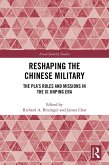 Reshaping the Chinese Military (eBook, ePUB) Reshaping the Chinese Military (eBook, ePUB)
