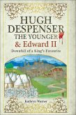 Hugh Despenser the Younger and Edward II (eBook, ePUB)