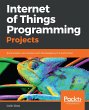 Internet of Things Programming Projects... - Bild 1