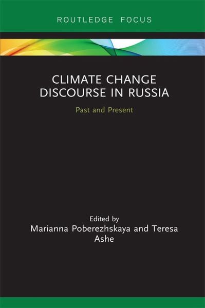 Climate Change Discourse in Russia (eBook, ePUB) Climate Change Discourse in Russia (eBook, ePUB)