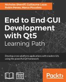 End to End GUI Development with Qt5 (eBook, ePUB)
