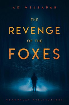 The Revenge of the Foxes (eBook, ePUB) - Welsapar, Ak