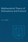 Mathematical Theory of Dislocations and Fracture (eBook, PDF)