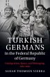 Turkish Germans in the Federal Republic... - Bild 1