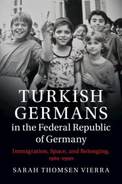 Turkish Germans in the Federal Republic of Germany (eBook, PDF) - Vierra, Sarah Thomsen