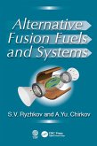 Alternative Fusion Fuels and Systems (eBook, PDF) Alternative Fusion Fuels and Systems (eBook, PDF)