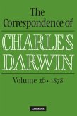 Correspondence of Charles Darwin: Volume 26, 1878 (eBook, PDF)