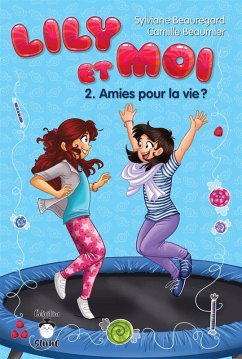 Lily et moi - Tome 2 (eBook, ePUB) - Camille Beaumier, Beaumier
