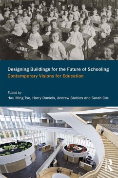 Cover Designing Buildings for the Future of Schooling (eBook, ePUB)