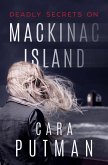 Deadly Secrets on Mackinac Island: A Romantic Suspense Novel (eBook, ePUB)