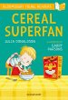 Cereal Superfan: A Bloomsbury Young... - Bild 1