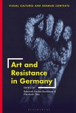 Art and Resistance in Germany (eBook, ePUB)