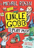 Uncle Gobb and the Plot Plot (eBook, ePUB)