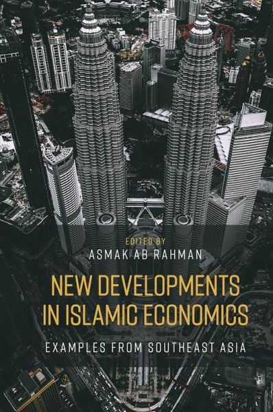 New Developments in Islamic Economics (eBook, ePUB) New Developments in Islamic Economics (eBook, ePUB)