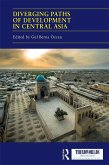 Diverging Paths of Development in Central Asia (eBook, PDF)
