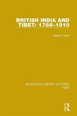 British India and Tibet: 1766-1910 (eBook, ePUB)