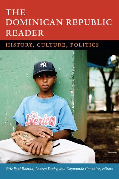 Dominican Republic Reader (eBook, PDF) Dominican Republic Reader (eBook, PDF)