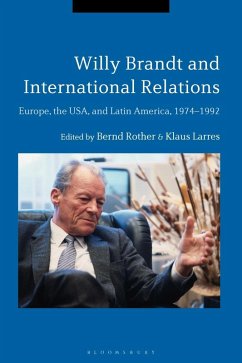Willy Brandt and International Relations (eBook, ePUB)