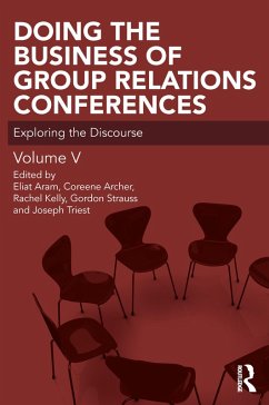 Doing the Business of Group Relations Conferences (eBook, ePUB)