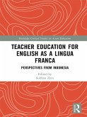 Teacher Education for English as a Lingua Franca (eBook, PDF)
