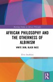 African Philosophy and the Otherness of Albinism (eBook, ePUB)
