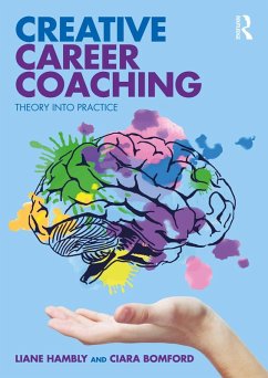 Creative Career Coaching (eBook, PDF) - Hambly, Liane; Bomford, Ciara