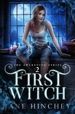 First Witch (The Awakening Series, #2) (eBook, ePUB) First Witch (The Awakening Series, #2) (eBook, ePUB)