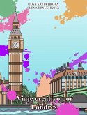 Viaje creativo por Londres (eBook, ePUB)