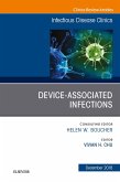 Device-Associated Infections, An Issue of Infectious Disease Clinics of North America E-Book (eBook, ePUB)