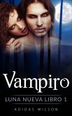 Vampiro, Luna nueva Libro 1 (eBook, ePUB)