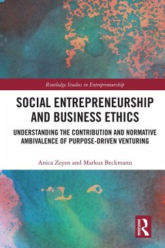 Social Entrepreneurship and Business Ethics (eBook, PDF) - Zeyen, Anica; Beckmann, Markus