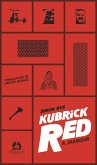 Kubrick Red (eBook, ePUB)