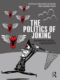 The Politics of Joking (eBook, ePUB)