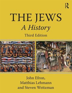 The Jews (eBook, ePUB) - Efron, John; Weitzman, Steven; Lehmann, Matthias