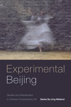 Experimental Beijing (eBook, PDF) - Sasha Su-Ling Welland, Welland