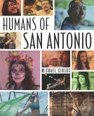 Humans of San Antonio (eBook, ePUB) Humans of San Antonio (eBook, ePUB)