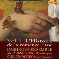 L'Histoire De La Romance Russe - Dashkova Ensemble