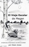 El Viaje Escolar de Megan. (eBook, ePUB)