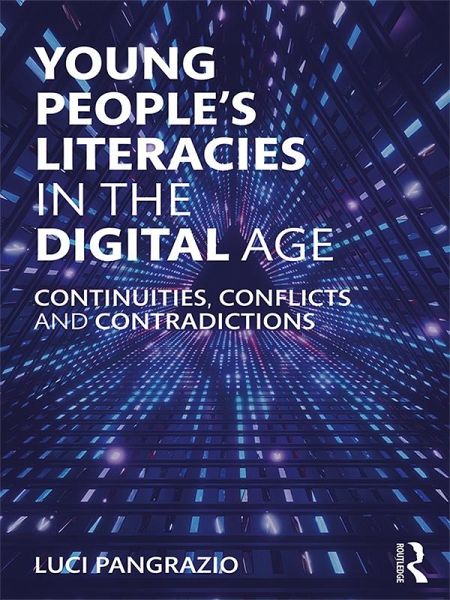 Young People's Literacies in the Digital Age (eBook, ePUB)