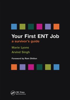 Your First ENT Job (eBook, ePUB) - Lyons, Marie; Singh, Arvind