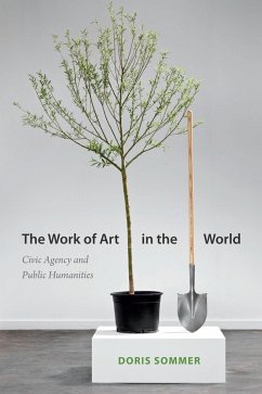 Work of Art in the World (eBook, PDF) - Doris Sommer, Sommer