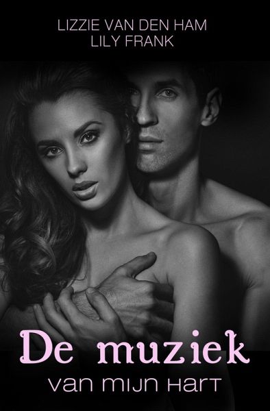 De muziek van mijn hart (Hartenmuziek, #2) (eBook, ePUB) De muziek van mijn hart (Hartenmuziek, #2) (eBook, ePUB)