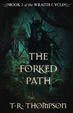 The Forked Path (eBook, ePUB) - Thompson, T.R.