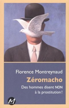Cover Zeromacho : Des hommes disent NON a la prostitution ! (eBook, PDF)