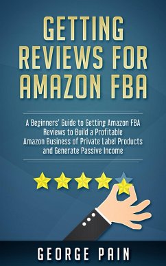 Getting reviews for Amazon FBA (eBook, ePUB) - Pain, George