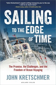 Sailing to the Edge of Time (eBook, ePUB) - Kretschmer, John