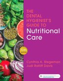 The Dental Hygienist's Guide to Nutritional Care E-Book (eBook, ePUB)