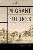 Migrant Futures (eBook, PDF)