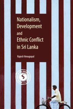 Cover Nationalism, Development and Ethnic Conflict in Sri Lanka (eBook, PDF)