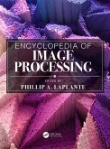 Encyclopedia of Image Processing (eBook, ePUB) Encyclopedia of Image Processing (eBook, ePUB)